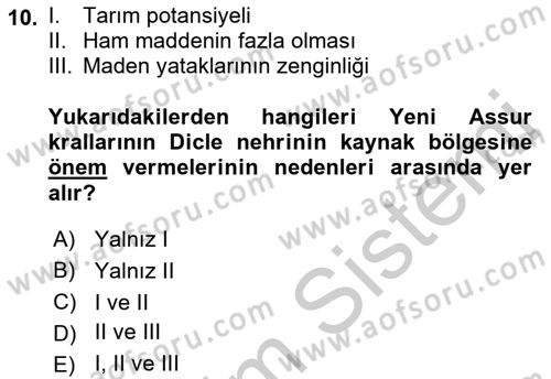 Eski Mezopotamya ve Mısır Tarihi Dersi 2018 - 2019 Yılı Yaz Okulu Sınav Soruları 10. Soru