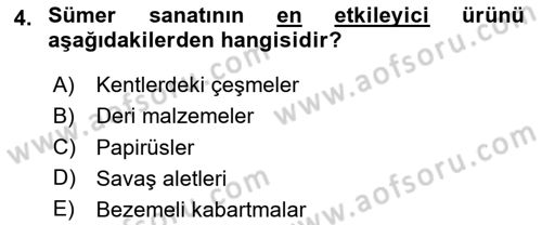 Eski Mezopotamya ve Mısır Tarihi Dersi 2020 - 2021 Yılı Yaz Okulu Sınav Soruları 4. Soru