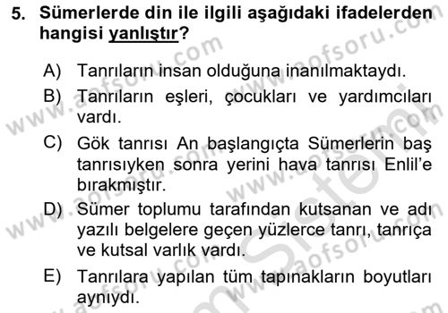 Eski Mezopotamya ve Mısır Tarihi Dersi 2020 - 2021 Yılı Yaz Okulu Sınav Soruları 5. Soru