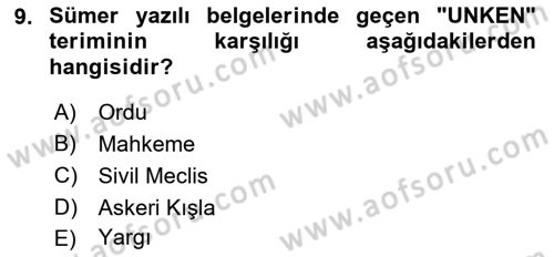 Eski Mezopotamya ve Mısır Tarihi Dersi 2021 - 2022 Yılı (Vize) Ara Sınav Soruları 9. Soru