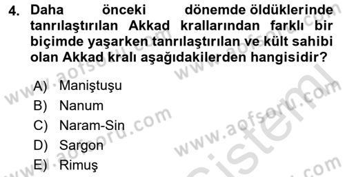 Eski Mezopotamya ve Mısır Tarihi Dersi 2021 - 2022 Yılı (Final) Dönem Sonu Sınav Soruları 4. Soru