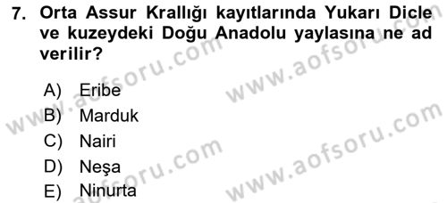 Eski Mezopotamya ve Mısır Tarihi Dersi 2021 - 2022 Yılı Yaz Okulu Sınav Soruları 7. Soru