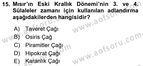 Eski Mezopotamya ve Mısır Tarihi Dersi 2022 - 2023 Yılı Yaz Okulu Sınav Soruları 15. Soru