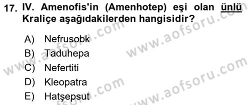 Eski Mezopotamya ve Mısır Tarihi Dersi 2023 - 2024 Yılı (Final) Dönem Sonu Sınav Soruları 17. Soru