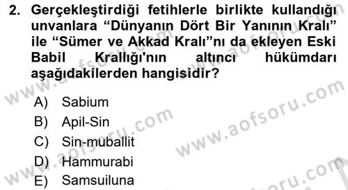 Eski Mezopotamya ve Mısır Tarihi Dersi 2023 - 2024 Yılı Yaz Okulu Sınav Soruları 2. Soru