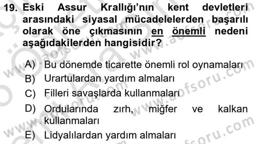 Eski Mezopotamya ve Mısır Tarihi Dersi 2024 - 2025 Yılı (Vize) Ara Sınav Soruları 19. Soru