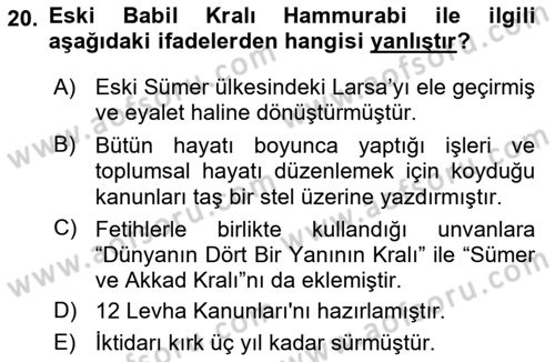 Eski Mezopotamya ve Mısır Tarihi Dersi 2024 - 2025 Yılı (Vize) Ara Sınav Soruları 20. Soru