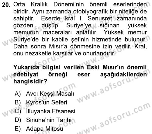 Eski Mezopotamya ve Mısır Tarihi Dersi 2024 - 2025 Yılı (Final) Dönem Sonu Sınav Soruları 20. Soru