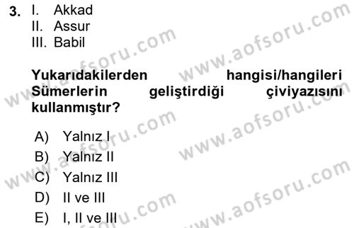 Eski Mezopotamya ve Mısır Tarihi Dersi 2024 - 2025 Yılı Yaz Okulu Sınav Soruları 3. Soru