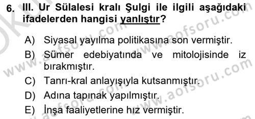 Eski Mezopotamya ve Mısır Tarihi Dersi 2024 - 2025 Yılı Yaz Okulu Sınav Soruları 6. Soru
