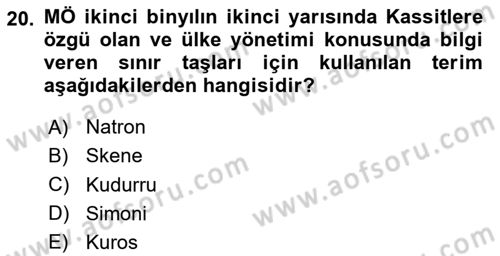 Eski Mezopotamya ve Mısır Tarihi Dersi 2025 - 2026 Yılı (Vize) Ara Sınav Soruları 20. Soru
