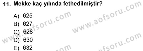 İslam Tarihi ve Medeniyeti 1 Dersi 2012 - 2013 Yılı (Vize) Ara Sınav Soruları 11. Soru