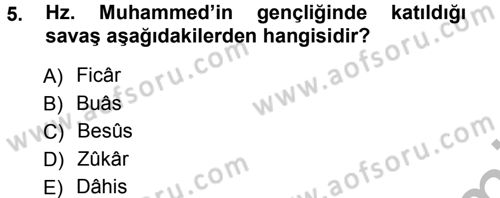 İslam Tarihi ve Medeniyeti 1 Dersi 2012 - 2013 Yılı (Vize) Ara Sınav Soruları 5. Soru