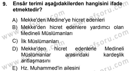 İslam Tarihi ve Medeniyeti 1 Dersi Ara Sınavı Deneme Sınav Soruları 9. Soru