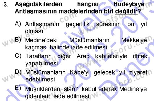İslam Tarihi ve Medeniyeti 1 Dersi 2012 - 2013 Yılı (Final) Dönem Sonu Sınav Soruları 3. Soru