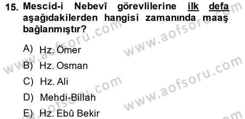 İslam Tarihi ve Medeniyeti 1 Dersi Ara Sınavı Deneme Sınav Soruları 15. Soru