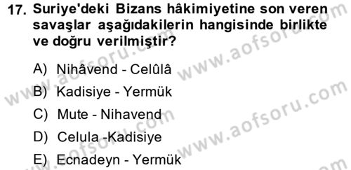 İslam Tarihi ve Medeniyeti 1 Dersi Ara Sınavı Deneme Sınav Soruları 17. Soru