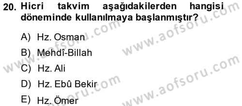 İslam Tarihi ve Medeniyeti 1 Dersi Ara Sınavı Deneme Sınav Soruları 20. Soru