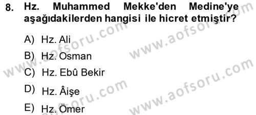İslam Tarihi ve Medeniyeti 1 Dersi Ara Sınavı Deneme Sınav Soruları 8. Soru
