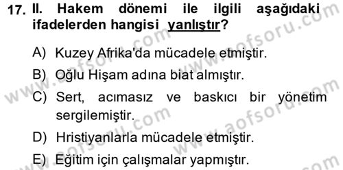 İslam Tarihi ve Medeniyeti 1 Dersi 2013 - 2014 Yılı (Final) Dönem Sonu Sınav Soruları 17. Soru