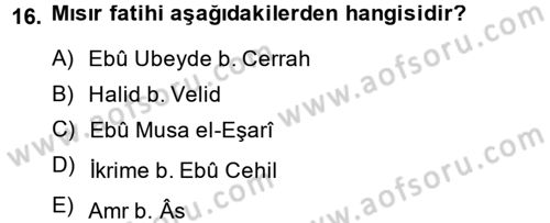 İslam Tarihi ve Medeniyeti 1 Dersi Ara Sınavı Deneme Sınav Soruları 16. Soru