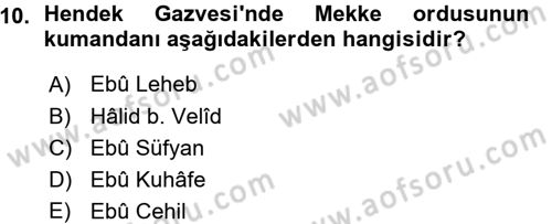 İslam Tarihi ve Medeniyeti 1 Dersi Ara Sınavı Deneme Sınav Soruları 10. Soru
