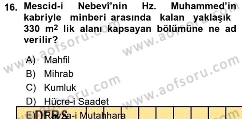 İslam Tarihi ve Medeniyeti 1 Dersi Ara Sınavı Deneme Sınav Soruları 16. Soru