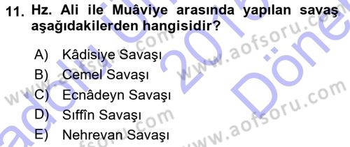 İslam Tarihi ve Medeniyeti 1 Dersi 2015 - 2016 Yılı (Final) Dönem Sonu Sınav Soruları 11. Soru