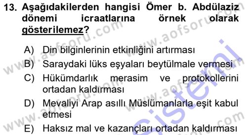 İslam Tarihi ve Medeniyeti 1 Dersi 2015 - 2016 Yılı (Final) Dönem Sonu Sınav Soruları 13. Soru