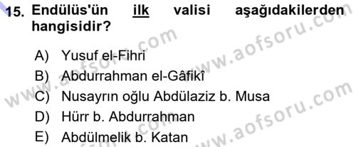 İslam Tarihi ve Medeniyeti 1 Dersi 2015 - 2016 Yılı (Final) Dönem Sonu Sınav Soruları 15. Soru
