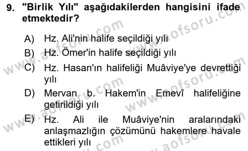 İslam Tarihi ve Medeniyeti 1 Dersi 2015 - 2016 Yılı (Final) Dönem Sonu Sınav Soruları 9. Soru