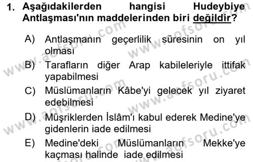 İslam Tarihi ve Medeniyeti 1 Dersi Ara Sınavı Deneme Sınav Soruları 1. Soru