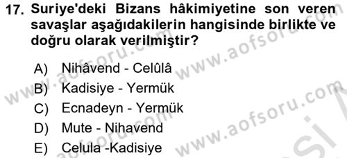İslam Tarihi ve Medeniyeti 1 Dersi Ara Sınavı Deneme Sınav Soruları 17. Soru