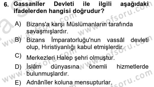 İslam Tarihi ve Medeniyeti 1 Dersi 2016 - 2017 Yılı (Vize) Ara Sınav Soruları 6. Soru