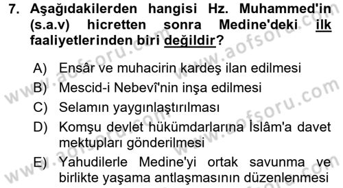 İslam Tarihi ve Medeniyeti 1 Dersi 2016 - 2017 Yılı (Vize) Ara Sınav Soruları 7. Soru