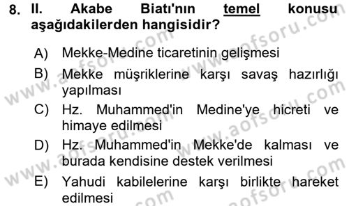 İslam Tarihi ve Medeniyeti 1 Dersi Ara Sınavı Deneme Sınav Soruları 8. Soru