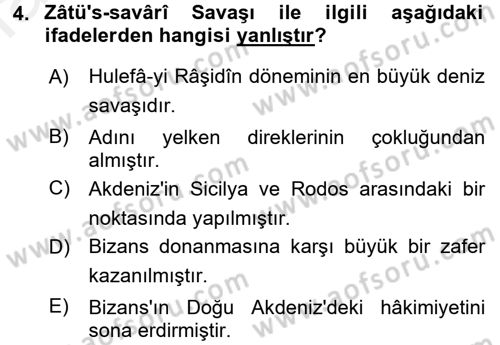 İslam Tarihi ve Medeniyeti 1 Dersi 2016 - 2017 Yılı (Final) Dönem Sonu Sınav Soruları 4. Soru