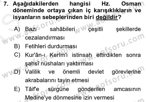 İslam Tarihi ve Medeniyeti 1 Dersi 2016 - 2017 Yılı (Final) Dönem Sonu Sınav Soruları 7. Soru