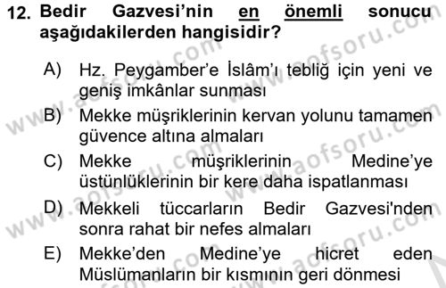 İslam Tarihi ve Medeniyeti 1 Dersi Ara Sınavı Deneme Sınav Soruları 12. Soru