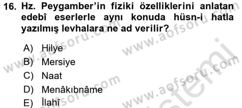 İslam Tarihi ve Medeniyeti 1 Dersi 2017 - 2018 Yılı (Vize) Ara Sınav Soruları 16. Soru