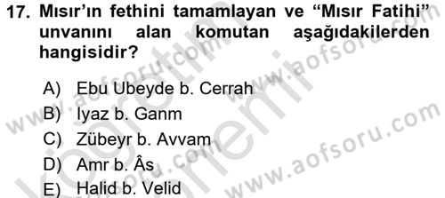 İslam Tarihi ve Medeniyeti 1 Dersi Ara Sınavı Deneme Sınav Soruları 17. Soru