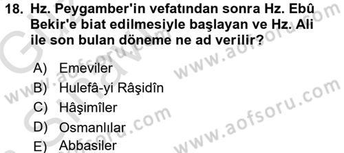 İslam Tarihi ve Medeniyeti 1 Dersi 2017 - 2018 Yılı (Vize) Ara Sınav Soruları 18. Soru