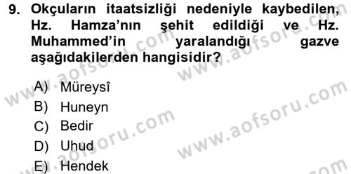 İslam Tarihi ve Medeniyeti 1 Dersi Ara Sınavı Deneme Sınav Soruları 9. Soru