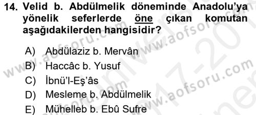 İslam Tarihi ve Medeniyeti 1 Dersi 2017 - 2018 Yılı (Final) Dönem Sonu Sınav Soruları 14. Soru
