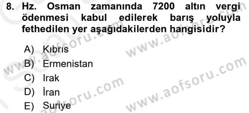 İslam Tarihi ve Medeniyeti 1 Dersi 2017 - 2018 Yılı (Final) Dönem Sonu Sınav Soruları 8. Soru