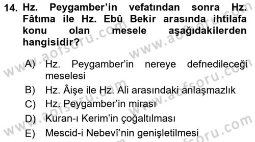 İslam Tarihi ve Medeniyeti 1 Dersi 2018 - 2019 Yılı (Vize) Ara Sınavı 14. Soru