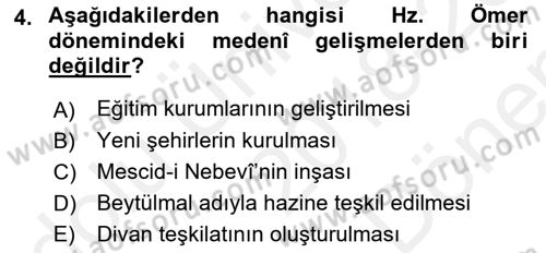 İslam Tarihi ve Medeniyeti 1 Dersi 2018 - 2019 Yılı (Final) Dönem Sonu Sınav Soruları 4. Soru