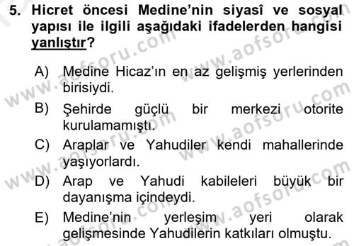 İslam Tarihi ve Medeniyeti 1 Dersi 2018 - 2019 Yılı (Final) Dönem Sonu Sınav Soruları 5. Soru