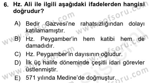 İslam Tarihi ve Medeniyeti 1 Dersi 2018 - 2019 Yılı (Final) Dönem Sonu Sınav Soruları 6. Soru