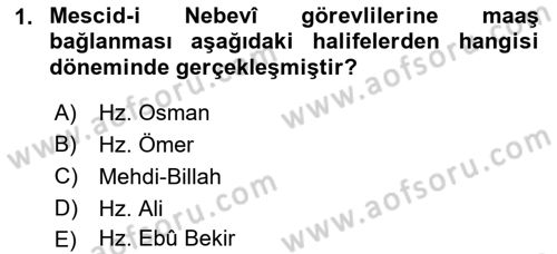 İslam Tarihi ve Medeniyeti 1 Dersi 2019 - 2020 Yılı (Final) Dönem Sonu Sınav Soruları 1. Soru
